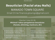 Lowongan Kerja Beautician (Facial/Nails) di Glow & Go Manado Town Square