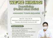 Lowongan Kerja Beautician (Facial atau Nails) – Glow & Go Manado Town Square