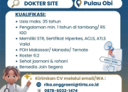 Lowongan Kerja Dokter Site di Pulau Obi (POH Makassar/Manado/Ternate) – Tirta Medical Centre