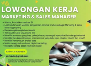 Lowongan Kerja Marketing & Sales Manager di Bidang Properti