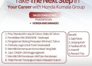 Lowongan Kerja Honda Kumala Group: Jadi Sales Consultant di Honda KMG Manado!
