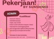 Lowongan Kerja Admin di By Sunshinee Malalayang: Cek Syarat dan Cara Melamarnya!