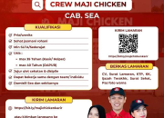 Lowongan Kerja Crew Maji Chicken Cabang Sea, Manado Terbaru 2026