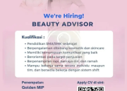 Lowongan Kerja Terbaru PT Anugrah Talenta Berkarya Tahun 2026 – Posisi Beauty Advisor (Penempatan Golden MIP)